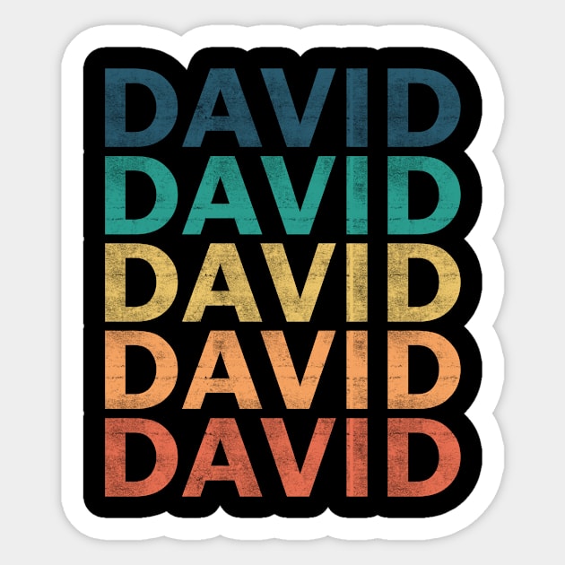 David Name T Shirt - David Vintage Retro Name Gift Item Tee Sticker by henrietacharthadfield